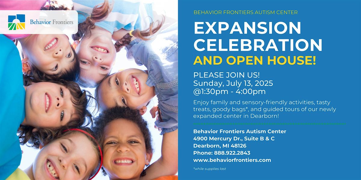 Behavior Frontiers Expansion Celebration & Open House - Dearborn!, 13 July | Event in Dearborn | AllEvents