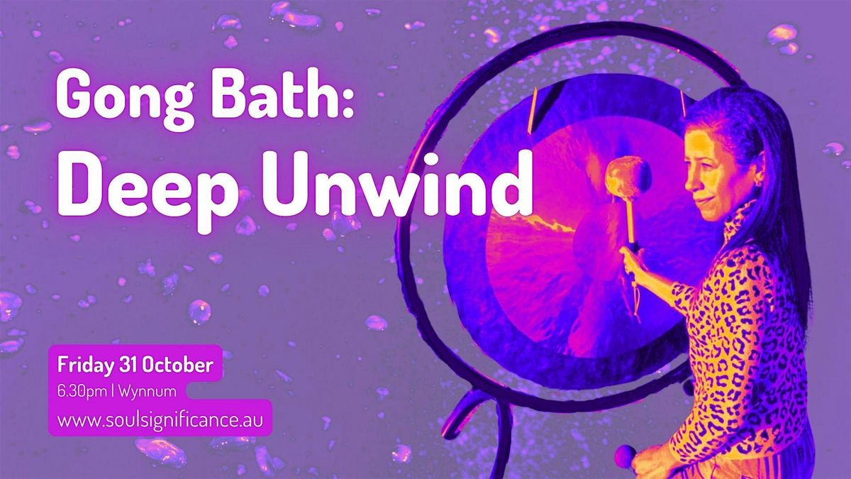 Gong Bath - Deep Unwind, 31 October | Event in Wynnum | AllEvents