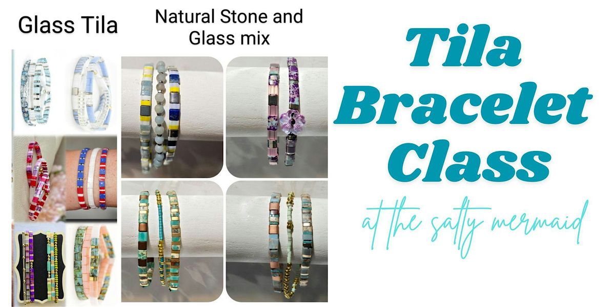 Tila Bracelet Set (3) - Jewelry Class, 17 May | Event in Ormond Beach | AllEvents
