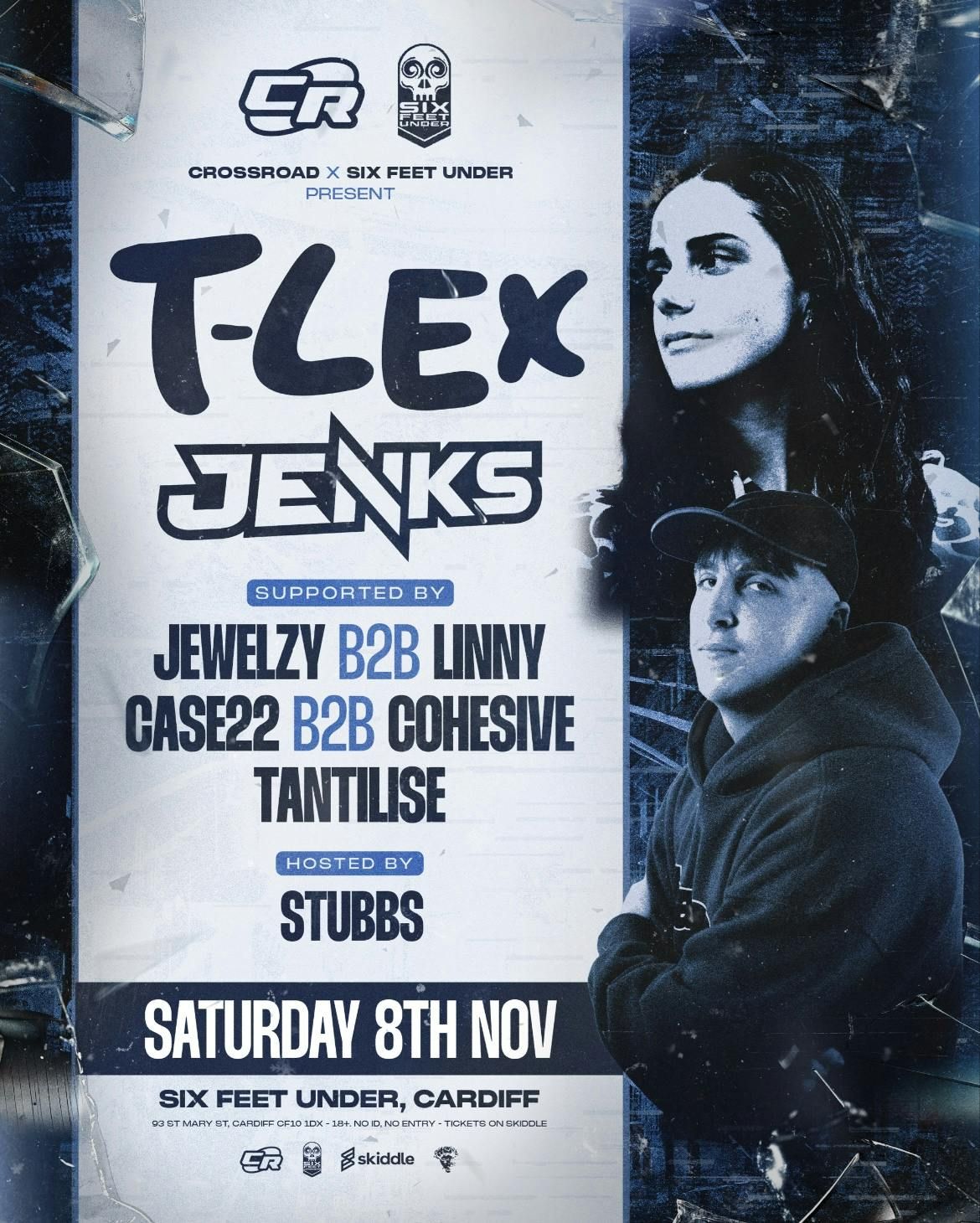 Crossroad X BNKHSE Presents: T-Lex and Jenks @ Six Feet Under, 8 November | Event in Cardiff | AllEvents