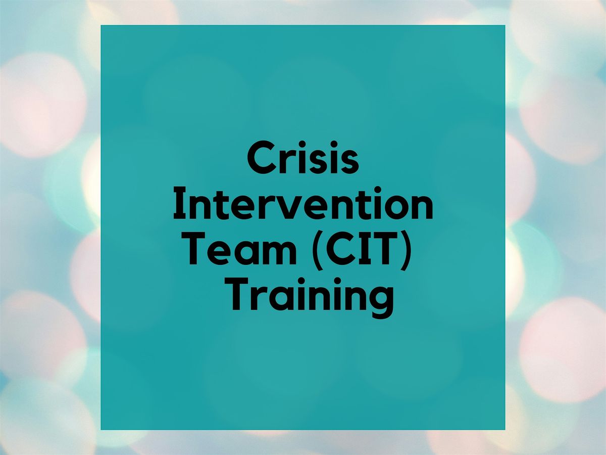 40-Hour CIT Training *FOR LAW ENFORCEMENT ONLY, 23 February | Event in Parma | AllEvents