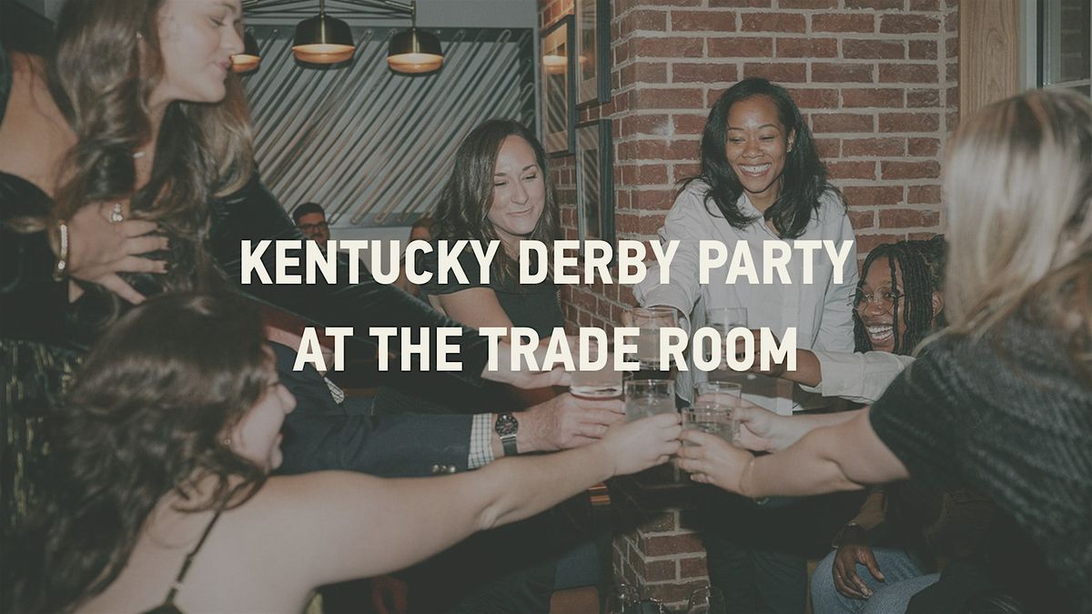 Kentucky Derby Party at The Trade Room | Event in Savannah | AllEvents