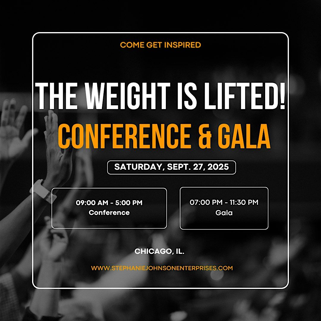 The Weight is Lifted Conference & Gala, 27 September | Event in Naperville | AllEvents