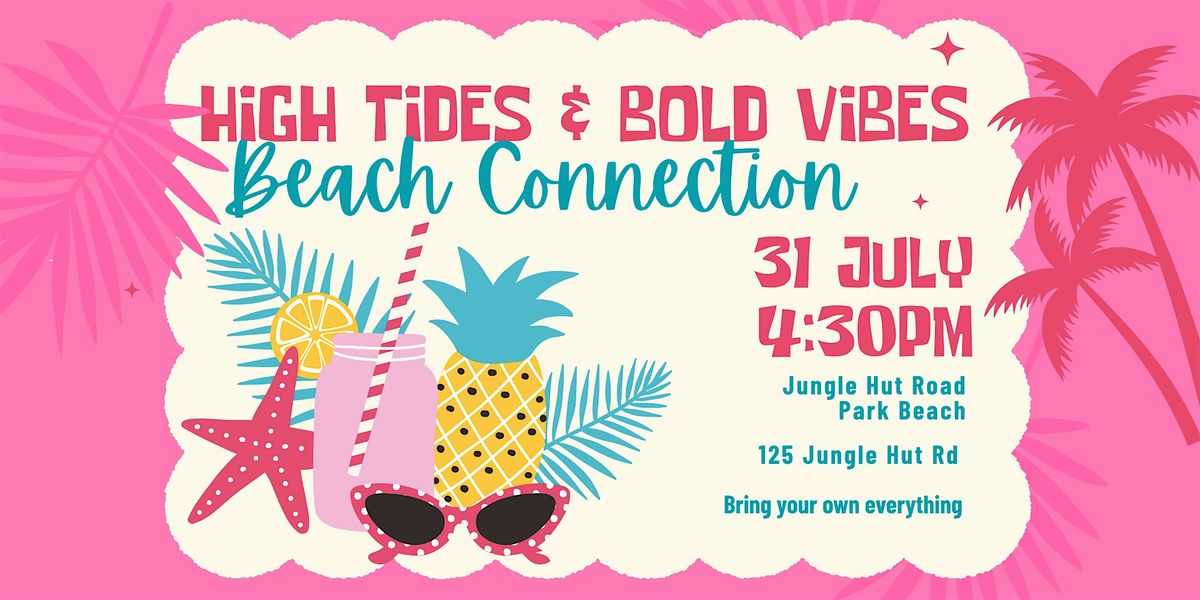High Tides & Bold Vibes Beach Connection, 31 July | Event in Palm Coast | AllEvents