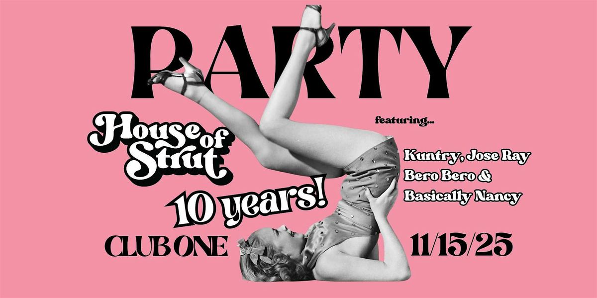 House of Strut  10th Anniversary Party!, 15 November | Event in Savannah | AllEvents