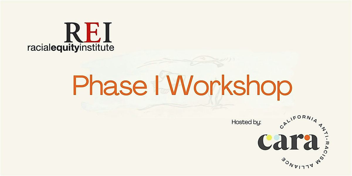 REI Phase I Workshop - July 29-30, 2025 - Hosted by CARA, 29 July | Event in Oakland | AllEvents