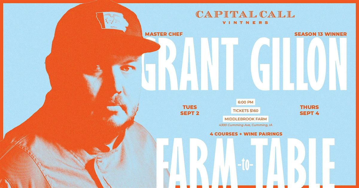 Grant Gillon x Capital Call Vintner Farm to Table Dinner @ Middlebrook Farm, 2 September | Event in Cumming