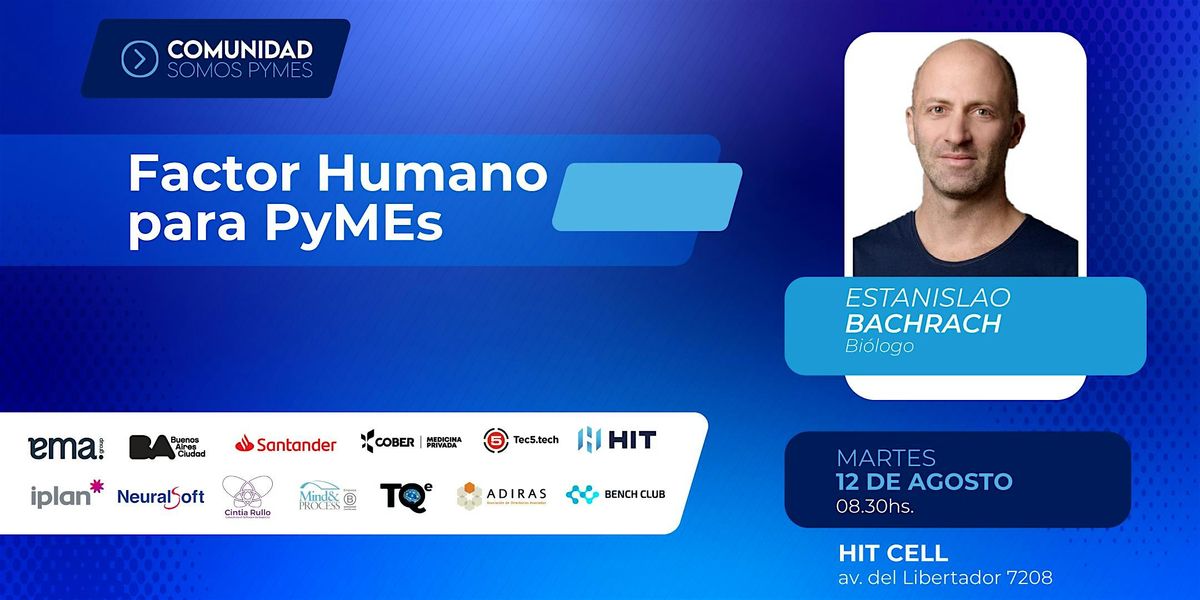 Factor Humano  en las PYMEs, 12 August | Event in Buenos Aires | AllEvents