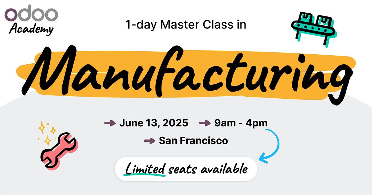 Odoo Manufacturing  Academy - San Francisco, CA, 13 June | Event in Brisbane | AllEvents
