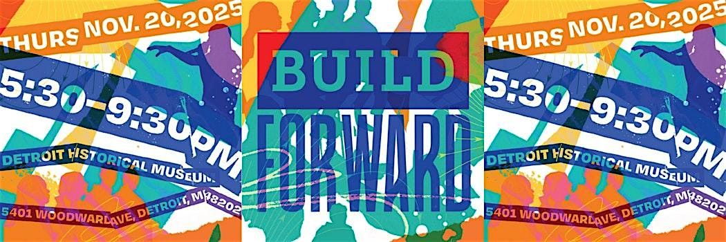 BUILD Forward Gala, 20 November | Event in Detroit | AllEvents