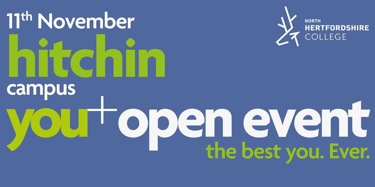 NHC Open Event - Hitchin Campus (11th November), 11 November | Event in Hitchin | AllEvents