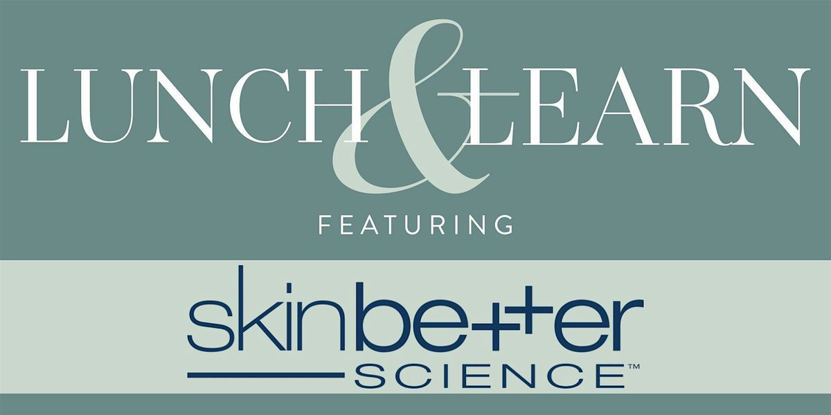 Lunch & Learn ft. SkinBetter Science, 3 October | Event in Birmingham | AllEvents