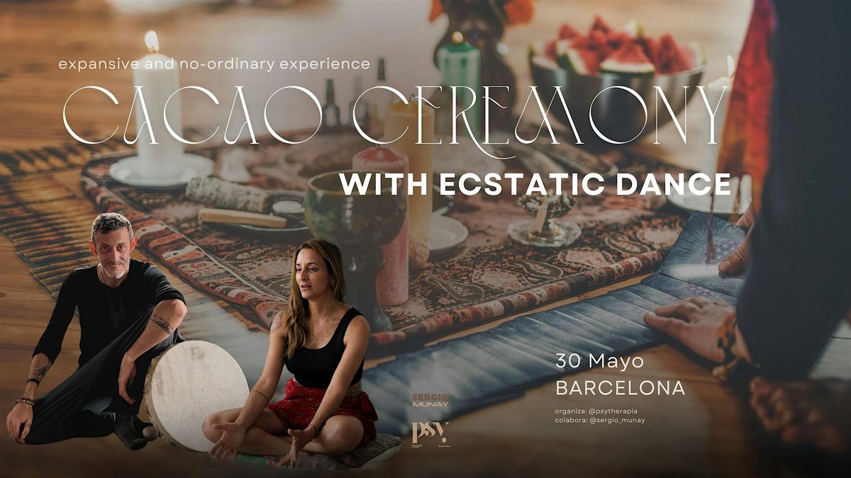 Cacao Ceremony and Ecstatic Dance, 30 May | Event in Barcelona | AllEvents