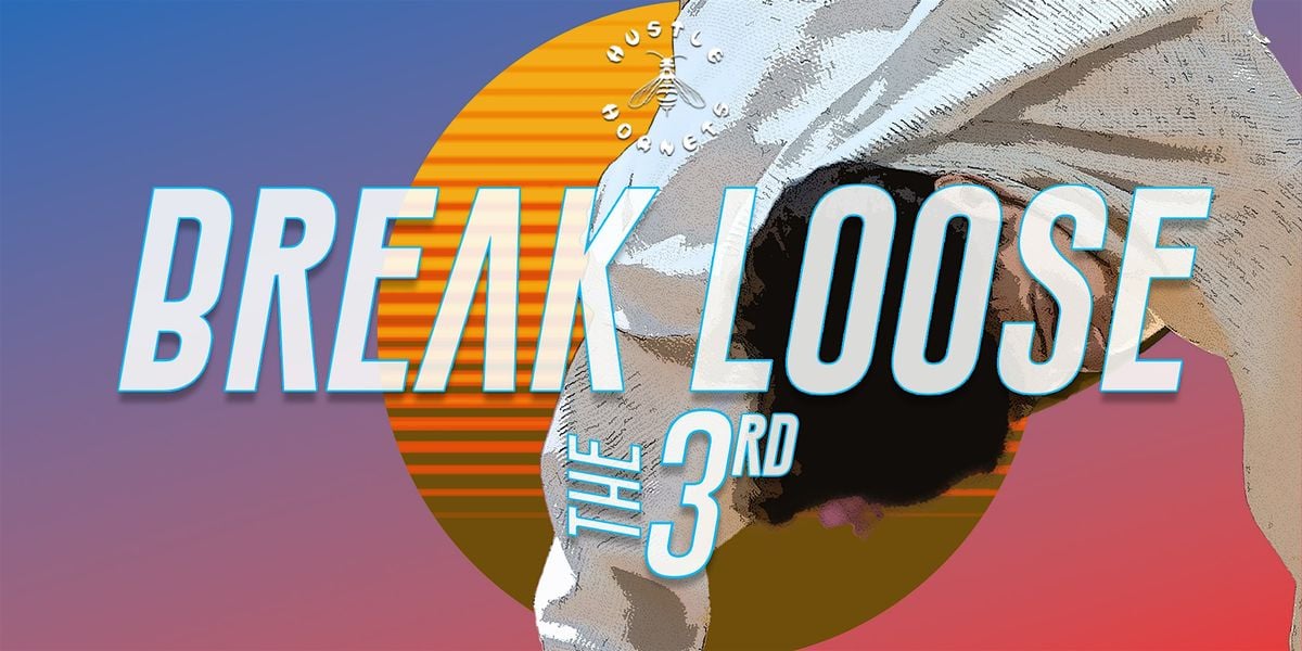 Break Loose the 3rd, 23 August | Event in Smyrna | AllEvents