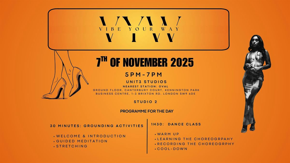Vibe Your Way, 7 November | Event in London | AllEvents