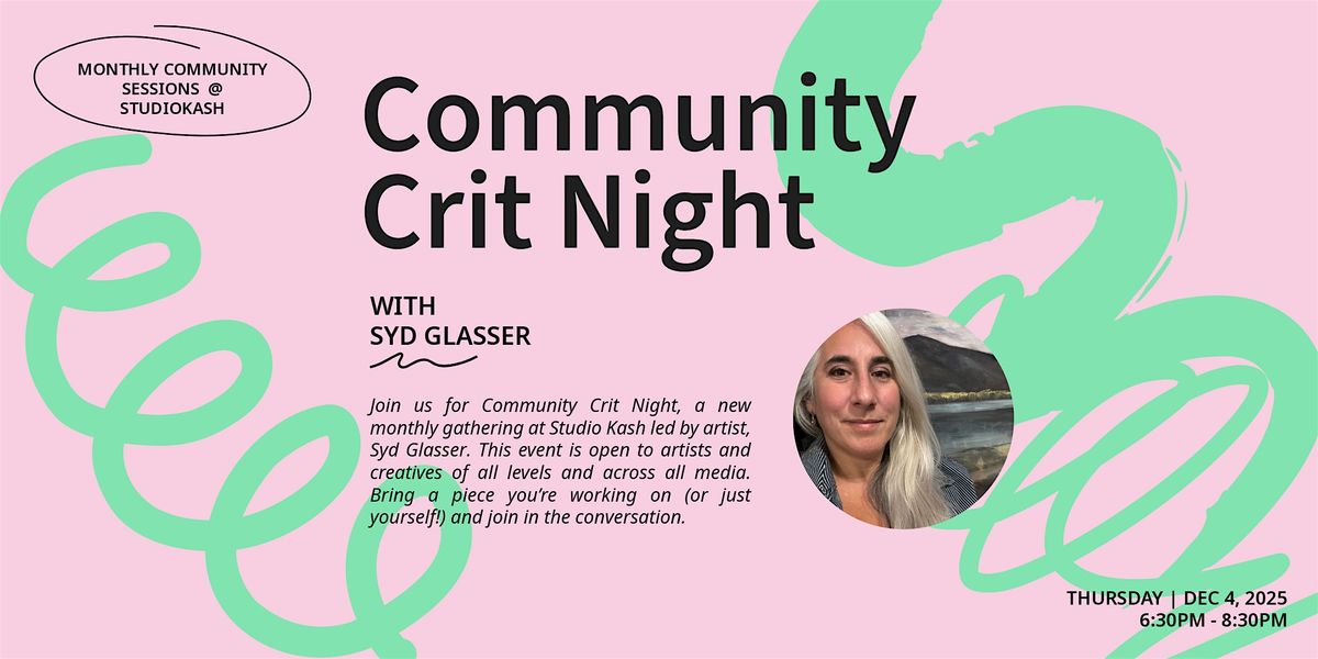 Community Crit Night at Studio Kash | Event in Northport | AllEvents