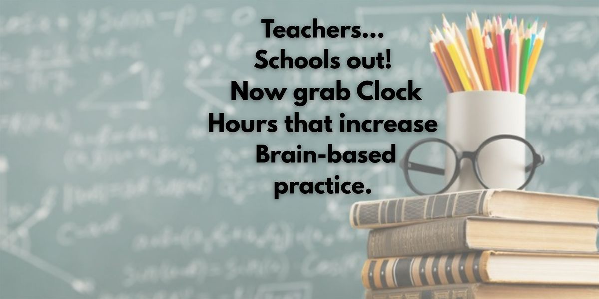 3-Day Summer Institute: Brain-Based Methods, 8 July | Event in Liberty Lake | AllEvents