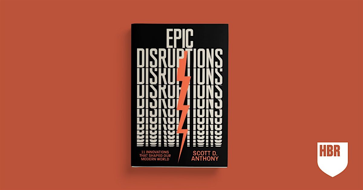 HBR Press Presents: Book Event for Epic Disruptions, 15 December | Event in New York | AllEvents