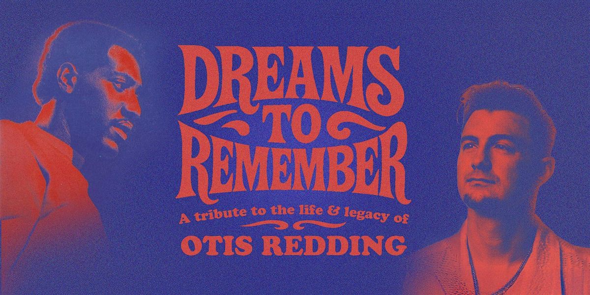 Dreams to Remember, 10 October | Event in Huntsville | AllEvents