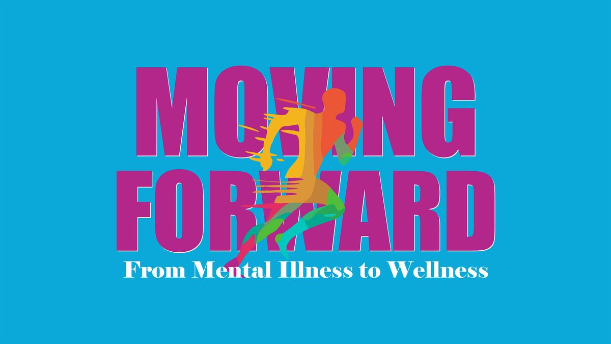 Moving Forward: From Mental Illness to Wellness, 10 October | Event in Bradenton | AllEvents