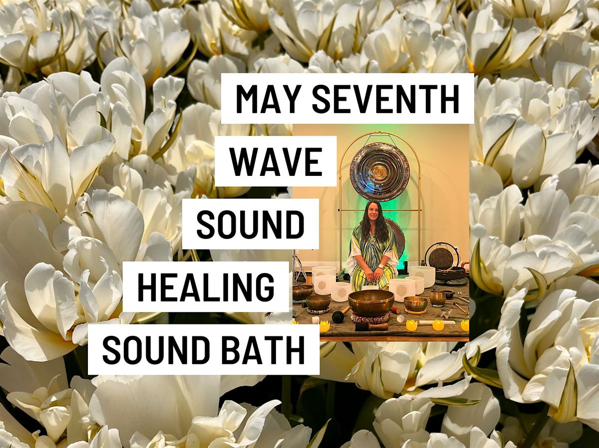 May Seventh Wave Sound Healing Sound Bath, 30 May | Event in La Conner | AllEvents