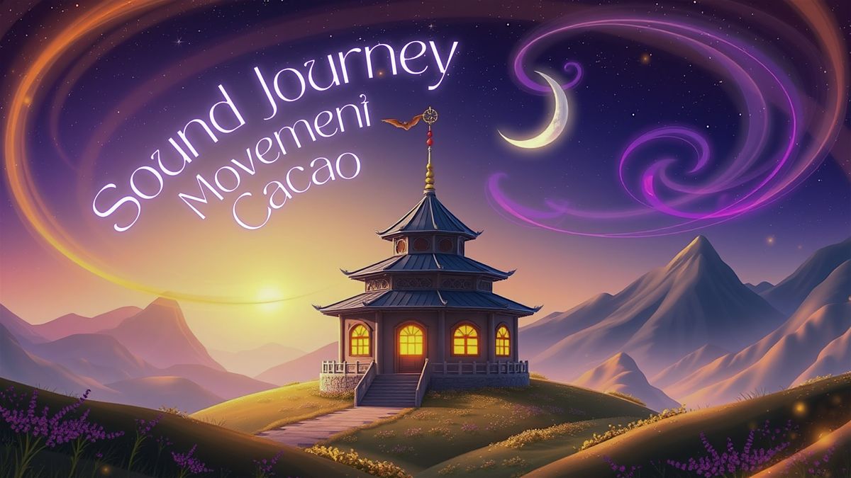 Sound Journey with Cacao & Movement at The StarHouse with Taragápe, 26 July | Event in Boulder | AllEvents