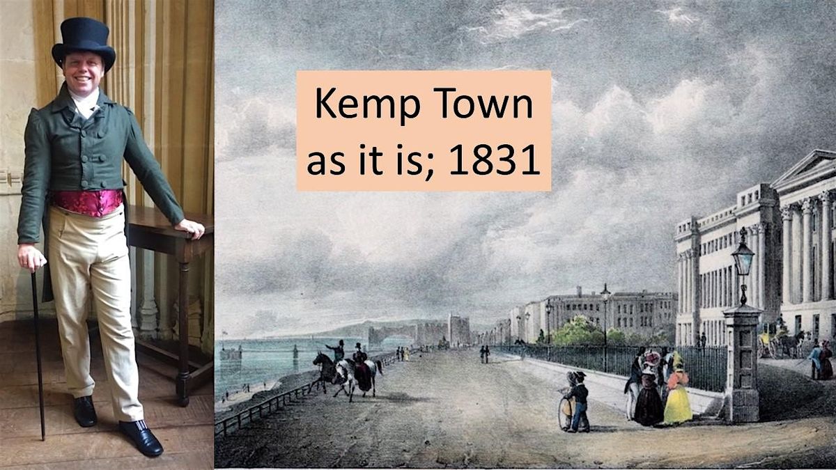 Kemp Town as it is; 1831, 14 September | Event in Brighton and Hove | AllEvents