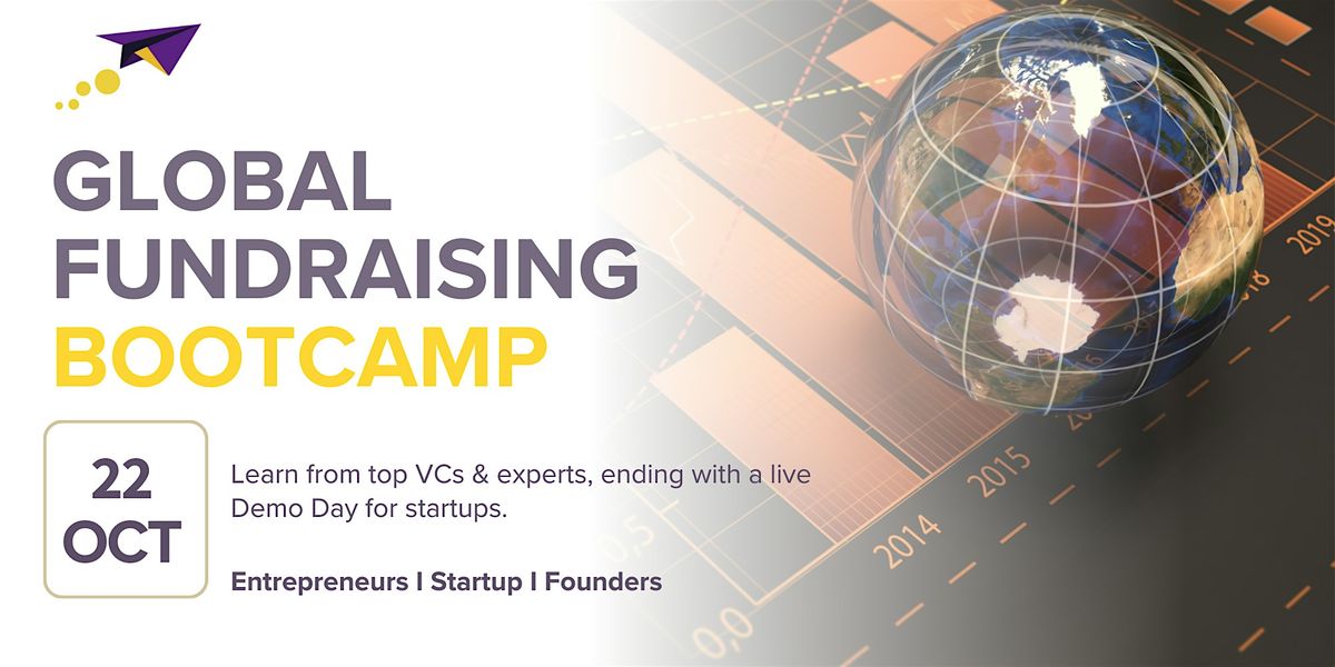 Global Fundraising Bootcamp | Entrepreneurs Startups & Founders, 22 October | Event in Dubai | AllEvents