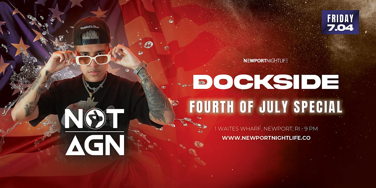 Newport Fourth of July Special - DOCKSIDE - Hosted by Spiffy, 4 July | Event in Newport | AllEvents