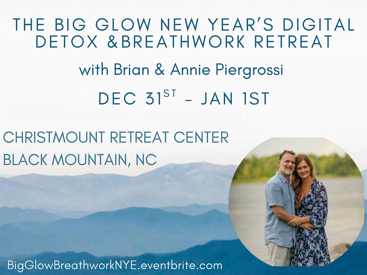 The Big Glow New Year’s Digital Detox & Breathwork Retreat