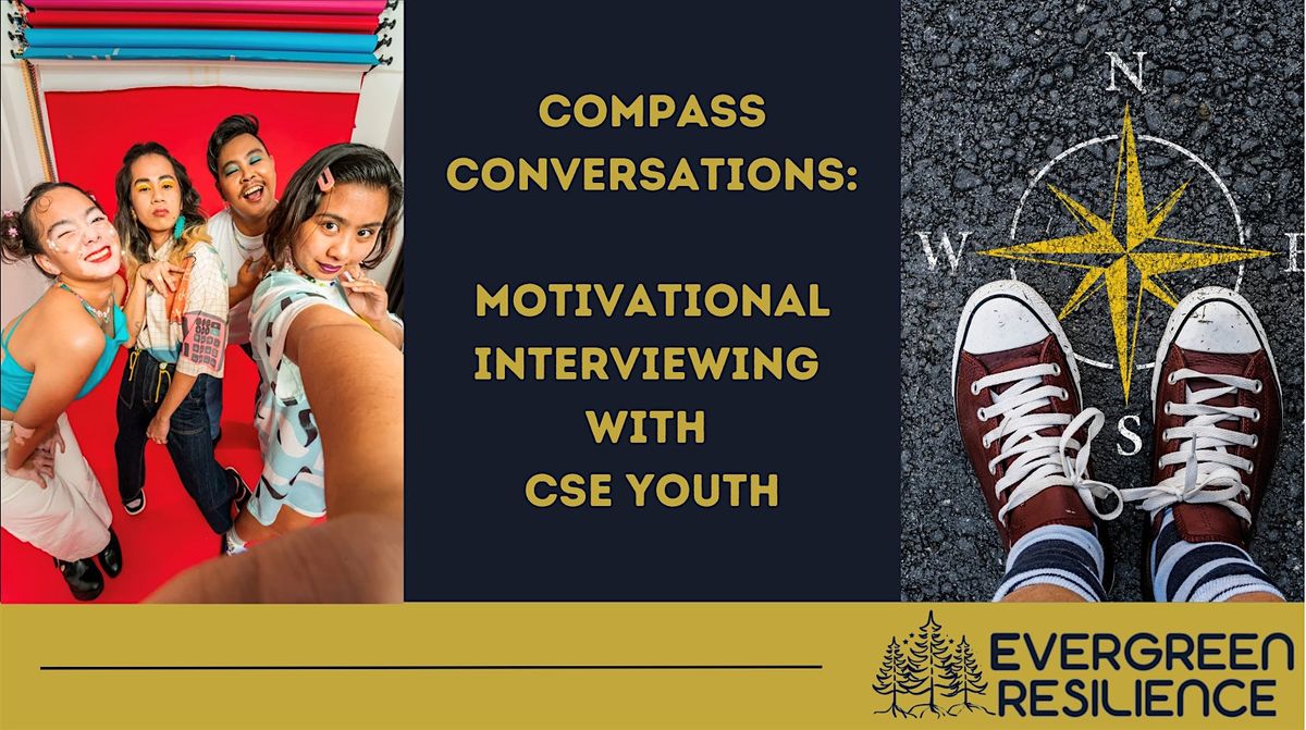 Compass Conversations: Motivational Interviewing with CSE Youth, 28 October | Event in Seattle | AllEvents