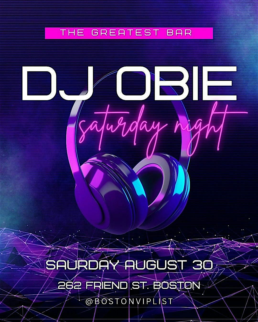 DJ Obie at The Greatest Bar, 30 August | Event in Boston | AllEvents