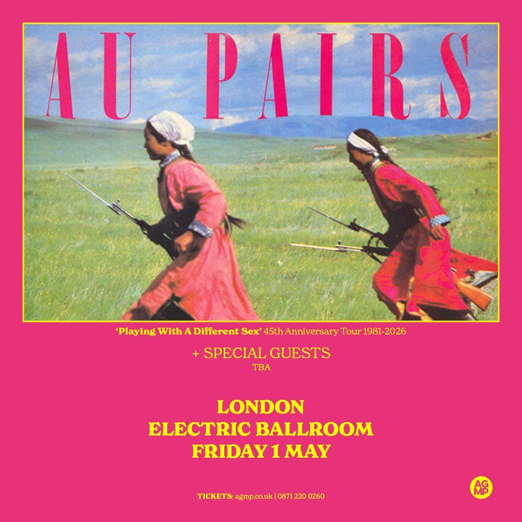 Au Pairs, 1 May | Event in London | AllEvents