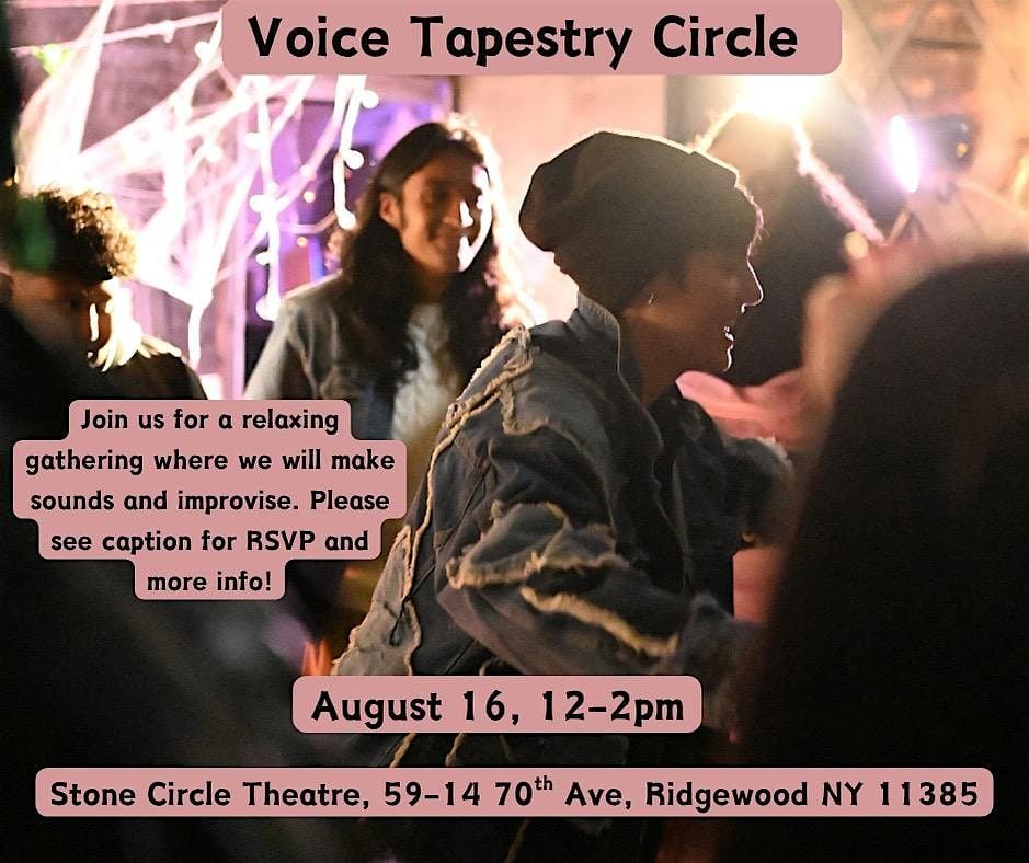 Voice Tapestry Circle, 16 August | Event in Queens | AllEvents