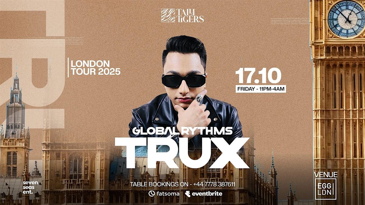 TRUX- The Global Rhythms - Ultimate Bollywood Party London, 17 October | Event in London | AllEvents