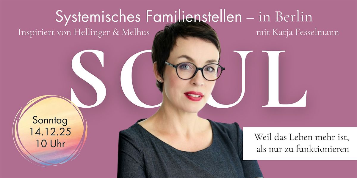 Systemisches Familienstellen in Berlin I 14. Dezember 2025, 14 December | Event in Berlin | AllEvents