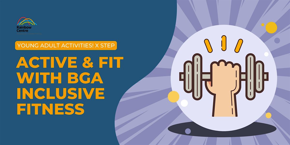 [2025, Q3] Active & Fit with BGA Inclusive Fitness [Tue], 15 July | Event in Bishan | AllEvents
