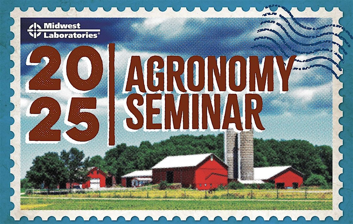 2025 Agronomy Seminar| Midwest Laboratories, 14 August | Event in Omaha | AllEvents