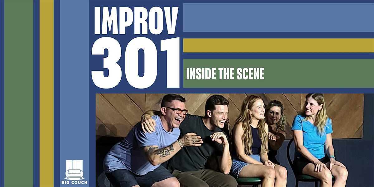 Improv Class: 301 - Inside the Scene, 28 May | Event in New Orleans | AllEvents