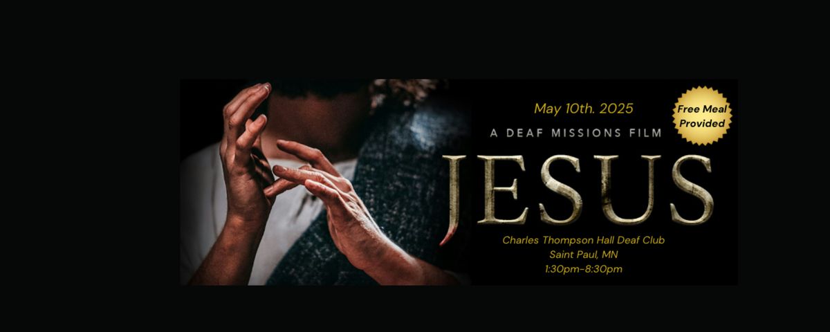 JESUS: A Deaf Missions Film, 10 May | Event in Saint Paul | AllEvents
