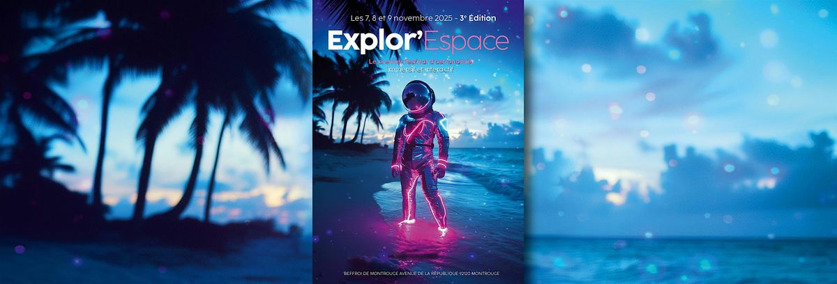 Explor'Espace 2025, 7 November | Event in Montrouge | AllEvents