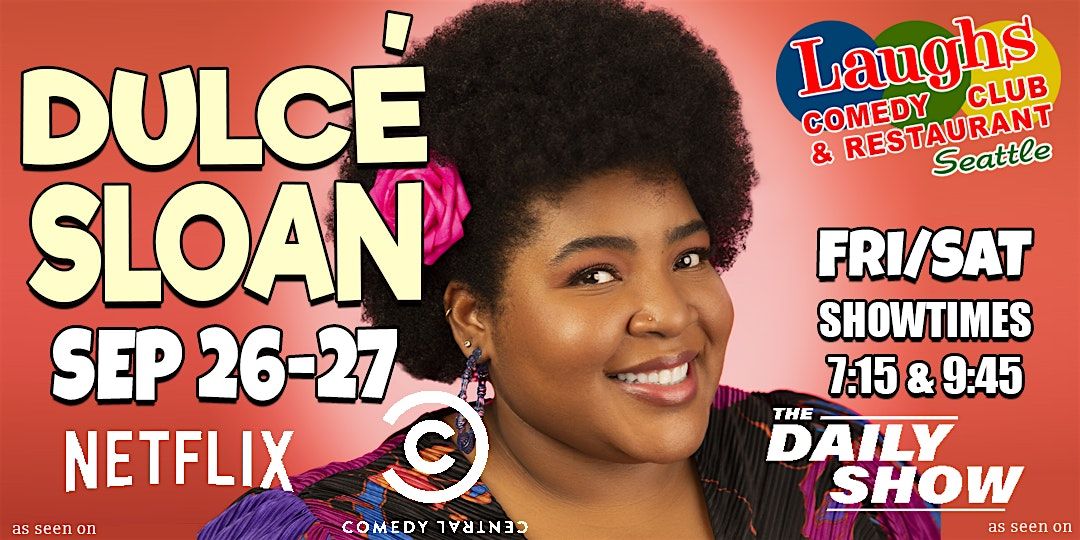 Comedian Dulce' Sloan Sept. 26th and 27th at Laughs Comedy Club- Seattle, 26 September | Event in Seattle