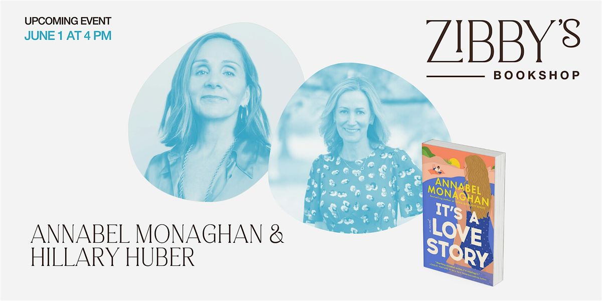 Author Event! Annabel Monaghan &  Hillary Huber, 1 June | Event in Santa Monica | AllEvents