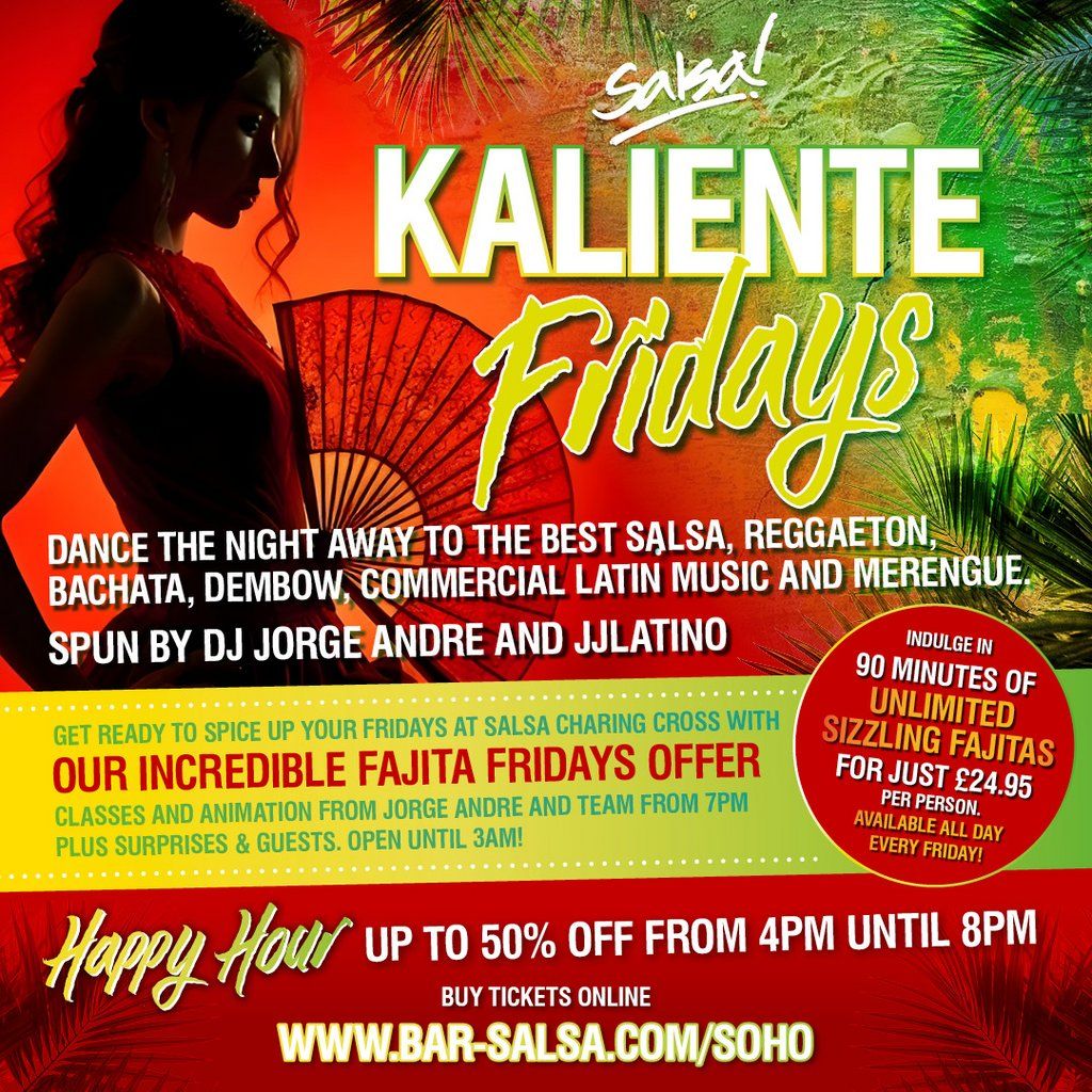 Kaliente Fridays FREE Entry B4 7pm - Dance Class 7pm HappyHr, 15 August | Event in London | AllEvents