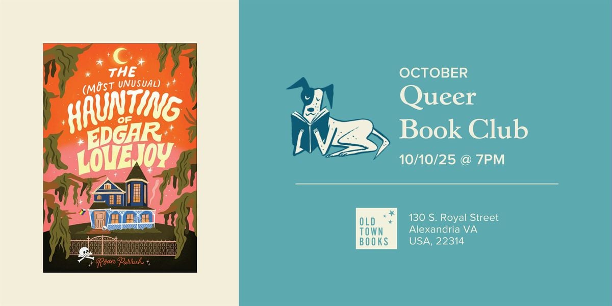 October Queer Book Club: The Most Unusual Haunting of Edgar Lovejoy, 10 October | Event in Alexandria | AllEvents