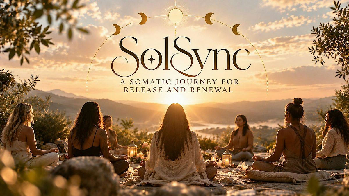 SolSync Breathwork: A Somatic Journey for Release & Renewal, The ...