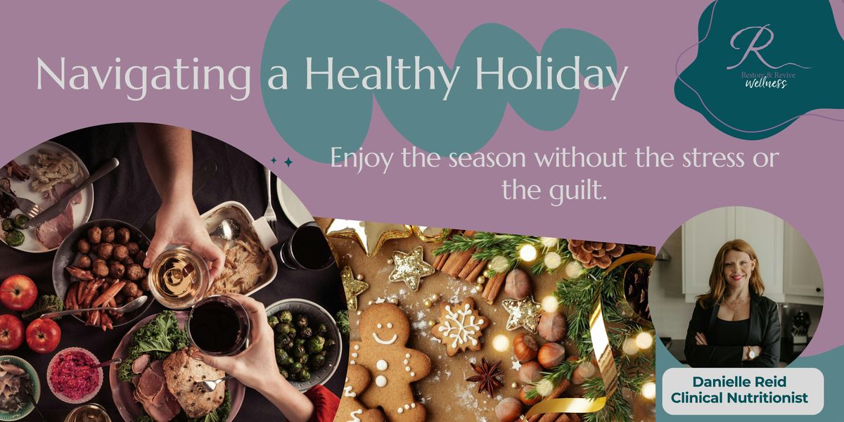 Navigating a Healthy Holiday, 6 December | Event in London | AllEvents