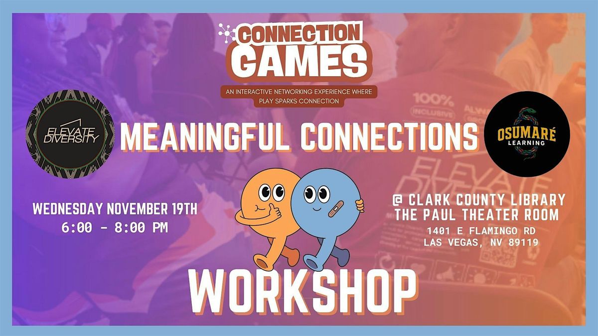 Connection Games: An Interactive Networking Experience!, 19 November | Event in Las Vegas | AllEvents