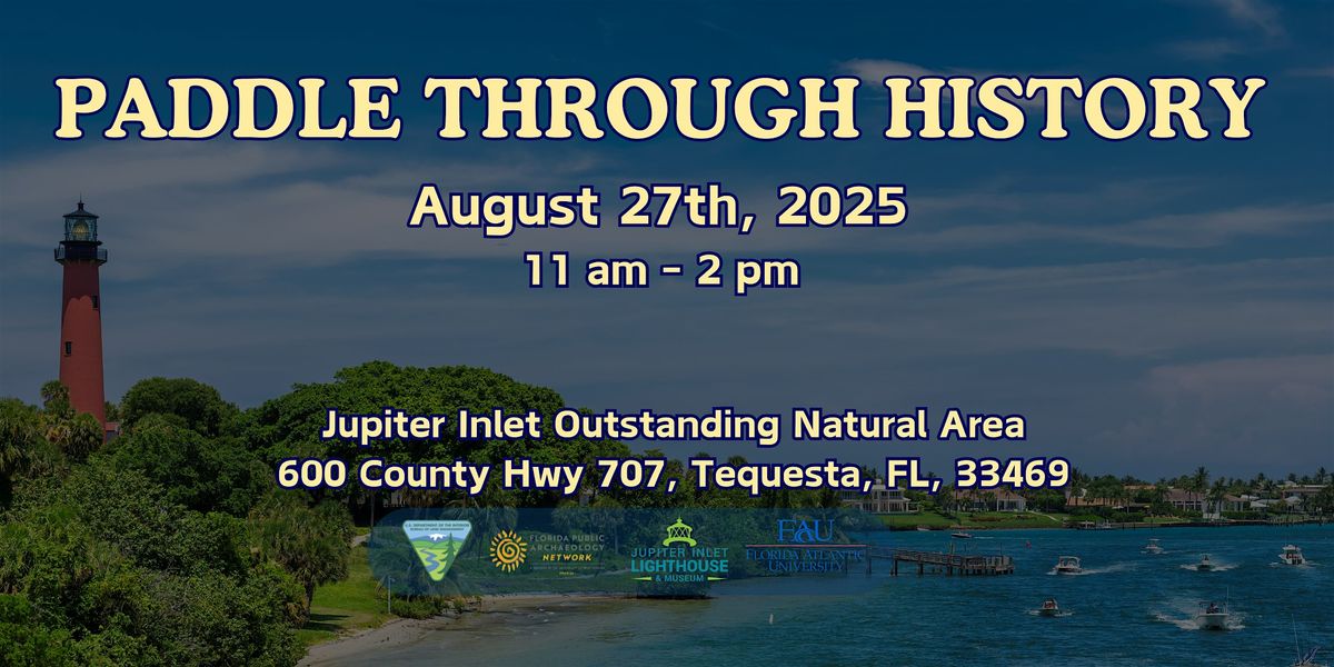Paddle Through History - August, 27 August | Event in Tequesta | AllEvents