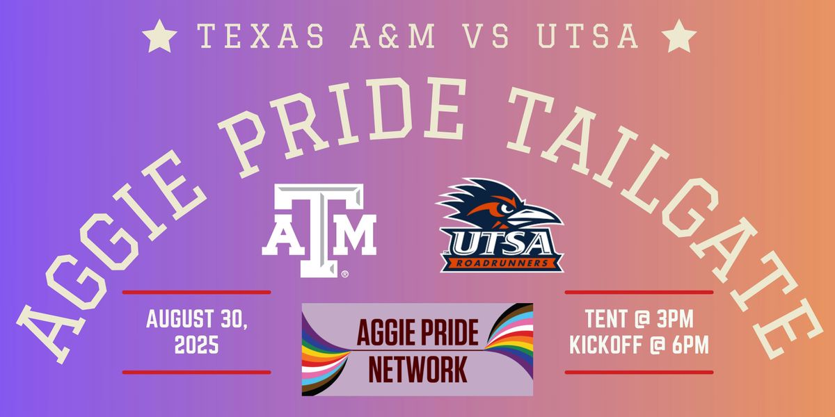 Aggie Pride Network Tailgate: Texas A&M vs UTSA, 30 August | Event in College Station | AllEvents
